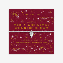 Load image into Gallery viewer, JOMA JEWELLERY | CHRISTMAS A LITTLE | MERRY CHRISTMAS WONDERFUL MAM BRACELET