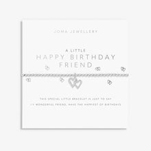 Load image into Gallery viewer, JOMA JEWELLERY | A LITTLE | HAPPY BIRTHDAY FRIEND BRACELET