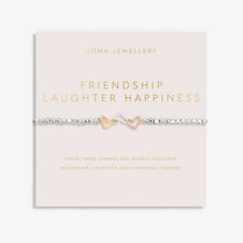 Load image into Gallery viewer, JOMA JEWELLERY | FOREVER YOURS | FRIENDSHIP LAUGHTER HAPPINESS BRACELET