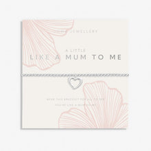 Load image into Gallery viewer, JOMA JEWELLERY | MOTHER'S DAY A LITTLE | LIKE A MUM TO ME BRACELET