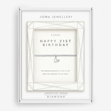 Load image into Gallery viewer, JOMA JEWELLERY | LABORATORY GROWN DIAMOND A LITTLE | HAPPY 21ST BIRTHDAY BRACELET