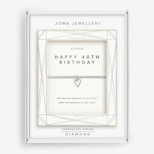 Load image into Gallery viewer, JOMA JEWELLERY | LABORATORY GROWN DIAMOND A LITTLE | HAPPY 40TH BIRTHDAY BRACELET