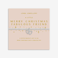 Load image into Gallery viewer, JOMA JEWELLERY | CHRISTMAS A LITTLE | MERRY CHRISTMAS FABULOUS FRIEND BRACELET
