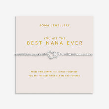 Load image into Gallery viewer, JOMA JEWELLERY | FOREVER YOURS | YOU ARE THE BEST NANA EVER