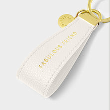Load image into Gallery viewer, KATIE LOXTON | SENTIMENT LOOP KEYRING | FABULOUS FRIEND | OFF WHITE
