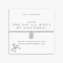Load image into Gallery viewer, JOMA JEWELLERY | A LITTLE | YOU ARE ALL KINDS OF WONDERFUL BRACELET
