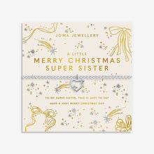 Load image into Gallery viewer, JOMA JEWELLERY | CHRISTMAS A LITTLE | MERRY CHRISTMAS SUPER SISTER BRACELET
