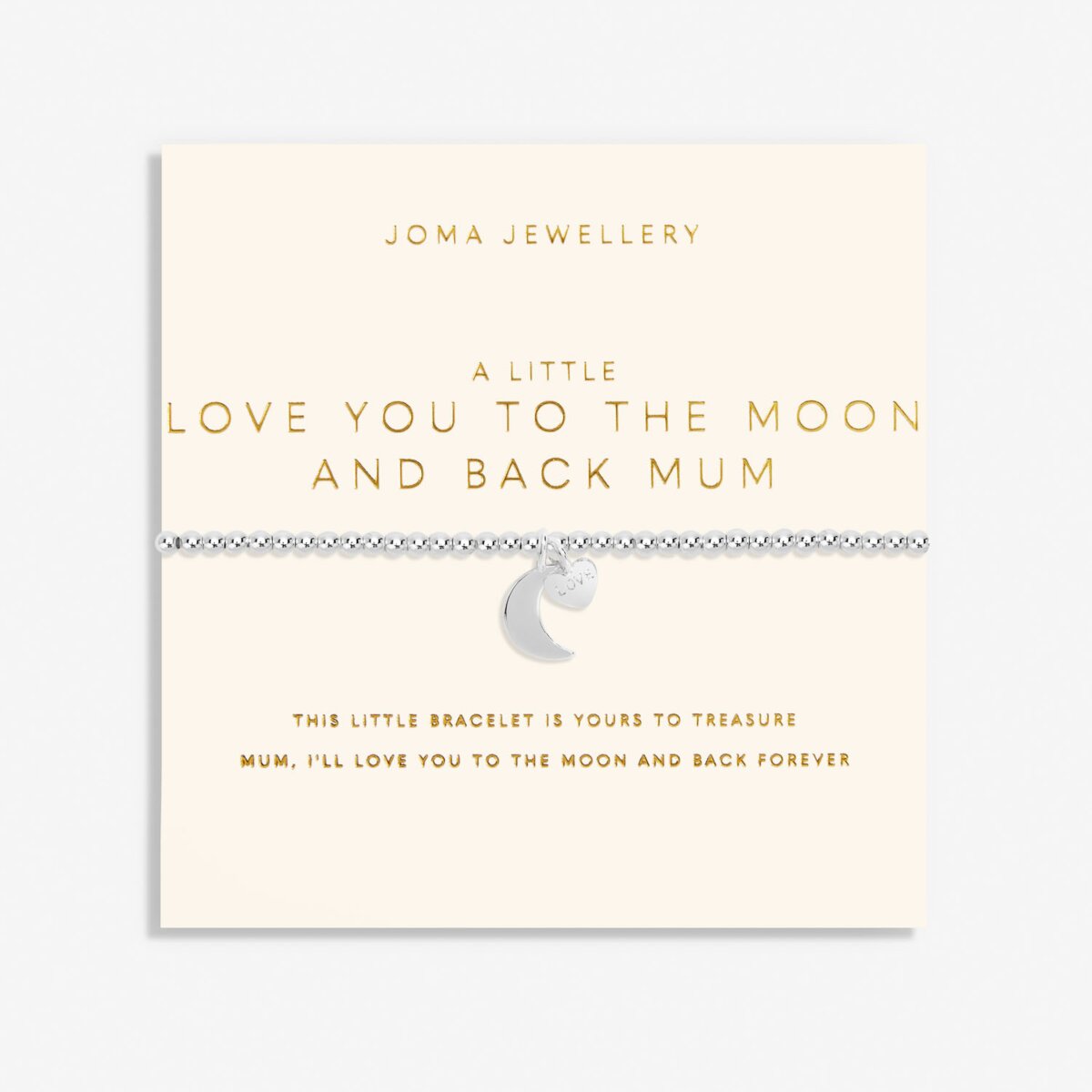JOMA JEWELLERY | MOTHER'S DAY A LITTLE | LOVE YOU TOO THE MOON AND BACK MUM BRACELET