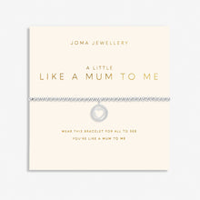 Load image into Gallery viewer, JOMA JEWELLERY | MOTHER&#39;S DAY A LITTLE |LIKE A MUM TO ME BRACELET
