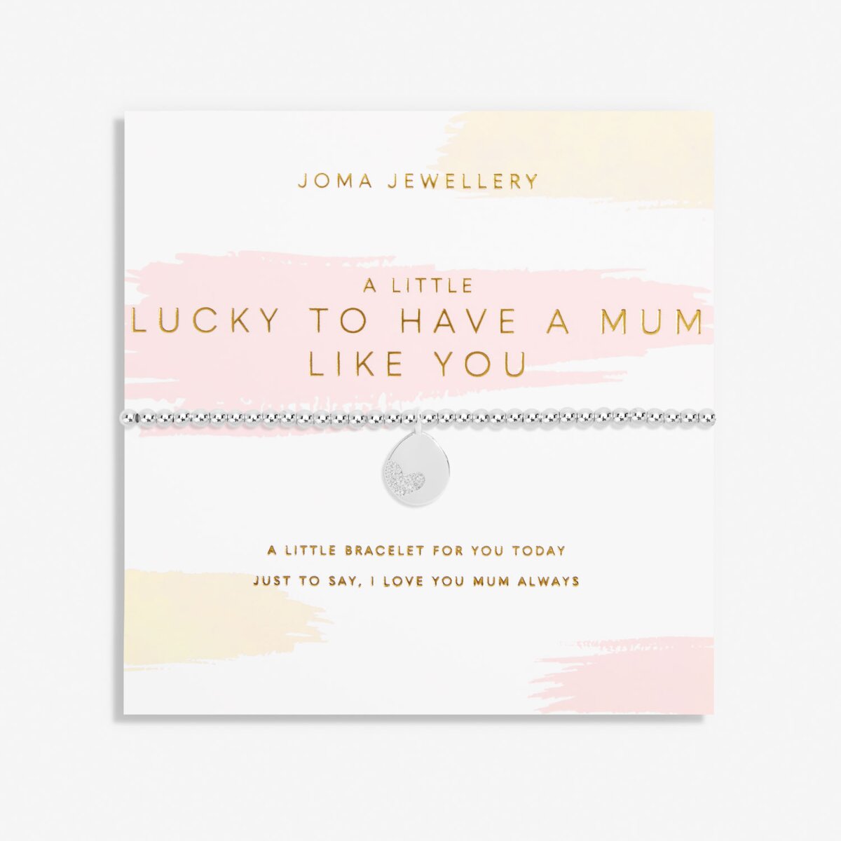 JOMA JEWELLERY | MOTHER'S DAY A LITTLE | LUCKY TO HAVE A MUM LIKE YOU BRACELET