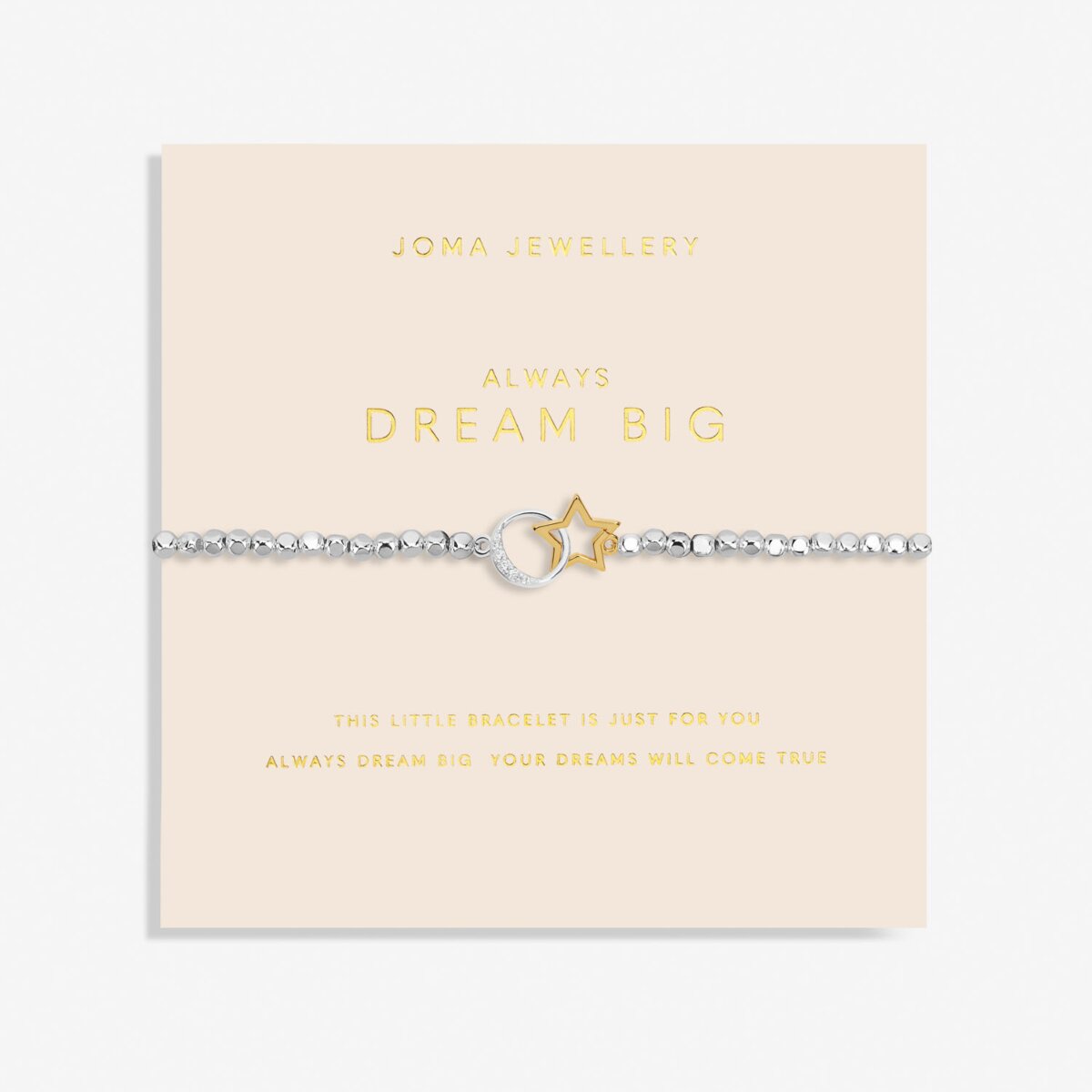 JOMA JEWELLERY | FOREVER YOURS | ALWAYS DREAM BIG BRACELET