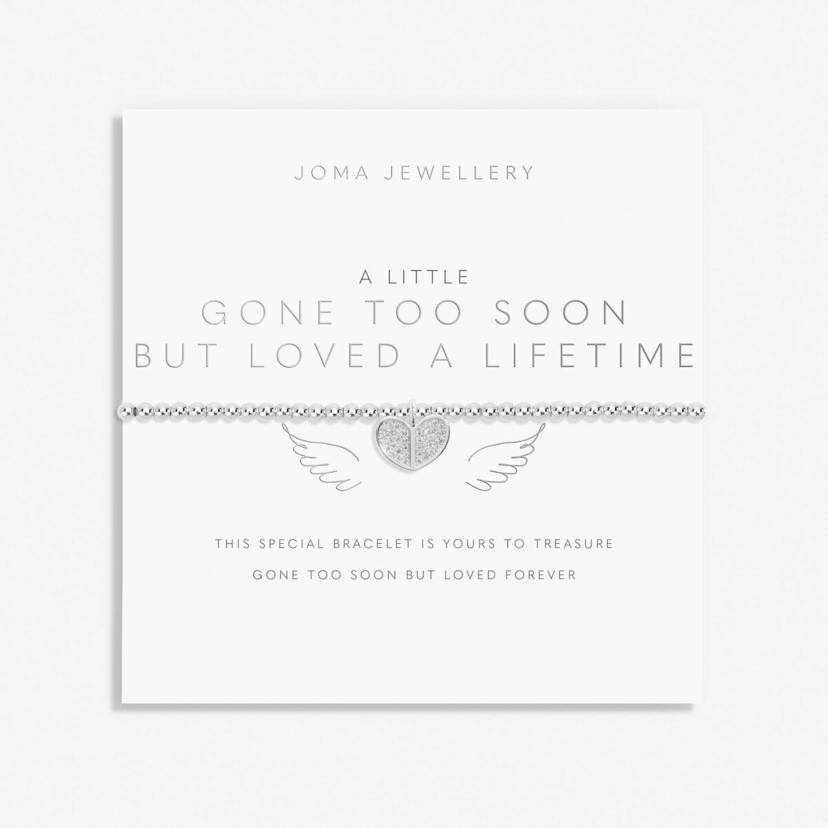 JOMA JEWELLERY | A LITTLE | GONE TOO SOON BUT LOVED A LIFETIME BRACELET