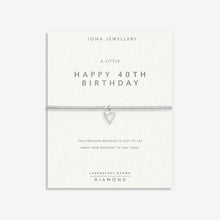 Load image into Gallery viewer, JOMA JEWELLERY | LABORATORY GROWN DIAMOND A LITTLE | HAPPY 40TH BIRTHDAY BRACELET
