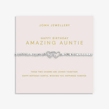 Load image into Gallery viewer, JOMA JEWELLERY | FOREVER YOURS | HAPPY BIRTHDAY AMAZING AUNTIE BRACELET
