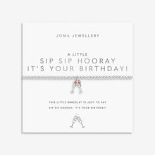 Load image into Gallery viewer, JOMA JEWELLERY | A LITTLE | SIP SIP HOORAY IT'S YOUR BIRTHDAY

