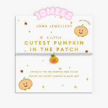 Load image into Gallery viewer, JOMA JEWELLERY | KIDS A LITTLE | JOMEES | CUTEST PUMPKIN IN THE PATCH
