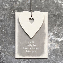 Load image into Gallery viewer, EAST OF INDIA CREAM HEART TAG LUCKY TO HAVE A FRIEND GIFT TAG
