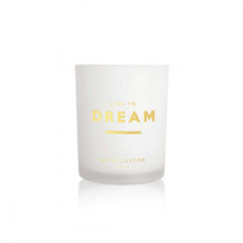 Load image into Gallery viewer, KATIE LOXTON | SENTIMENT CANDLE | LIVE TO DREAM | WHITE ORCHID AND SOFT COTTON
